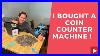 I-Bought-A-Coin-Counting-Machine-For-My-Vending-Machine-Business-01-nlf